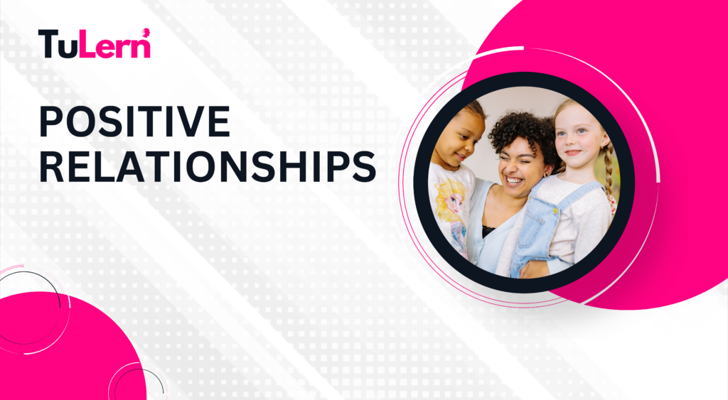 positive relationships